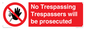 PA14083: No Trespassing Trespassers will be prosecuted
