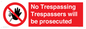 PA14083: No Trespassing Trespassers will be prosecuted