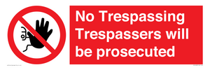 PA14083: No Trespassing Trespassers will be prosecuted