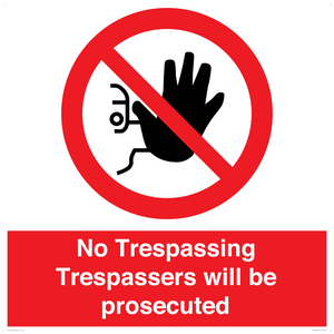 PA14083: No Trespassing Trespassers will be prosecuted