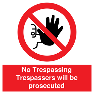 PA14083: No Trespassing Trespassers will be prosecuted
