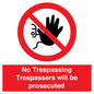 PA14083: No Trespassing Trespassers will be prosecuted