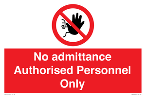 PA16260: No admittance  Authorised Personnel Only