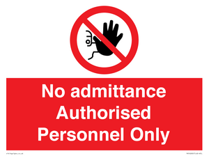 PA16260: No admittance  Authorised Personnel Only