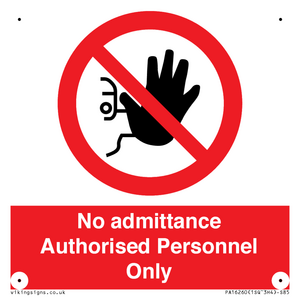 PA16260: No admittance  Authorised Personnel Only