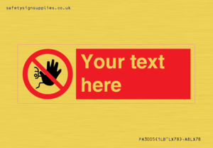 PA3005: Custom No Access Sign