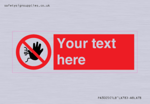 PA3005: Custom No Access Sign