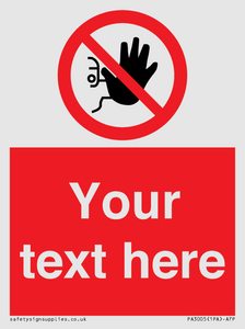 PA3005: Custom No Access Sign