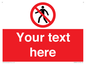 PA3006: Pedestrians Prohibited Sign