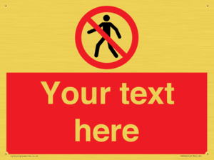 PA3006: Pedestrians Prohibited Sign