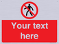 PA3006: Pedestrians Prohibited Sign