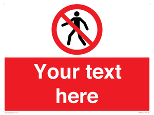 PA3006: Pedestrians Prohibited Sign