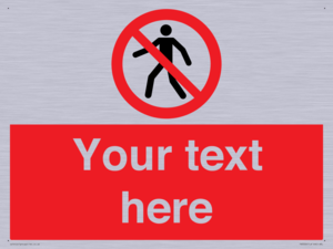 PA3006: Pedestrians Prohibited Sign