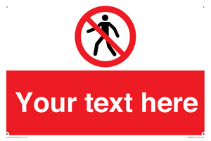 PA3006: Pedestrians Prohibited Sign