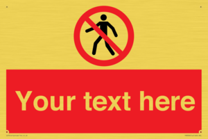 PA3006: Pedestrians Prohibited Sign