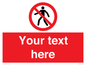 PA3006: Pedestrians Prohibited Sign