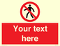 PA3006: Pedestrians Prohibited Sign