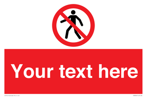 PA3006: Pedestrians Prohibited Sign