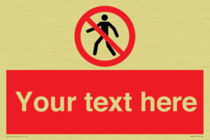 PA3006: Pedestrians Prohibited Sign