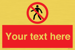 PA3006: Pedestrians Prohibited Sign