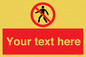 PA3006: Pedestrians Prohibited Sign