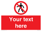 PA3006: Pedestrians Prohibited Sign