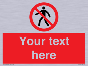 PA3006: Pedestrians Prohibited Sign