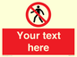 PA3006: Pedestrians Prohibited Sign