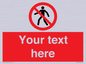 PA3006: Pedestrians Prohibited Sign
