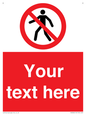 PA3006: Pedestrians Prohibited Sign