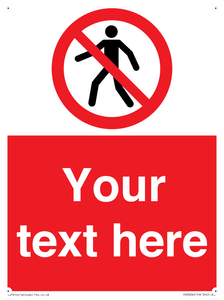 PA3006: Pedestrians Prohibited Sign