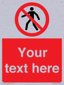 PA3006: Pedestrians Prohibited Sign