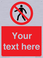 PA3006: Pedestrians Prohibited Sign