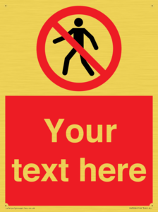 PA3006: Pedestrians Prohibited Sign