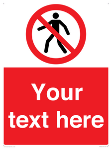PA3006: Pedestrians Prohibited Sign