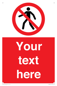PA3006: Pedestrians Prohibited Sign