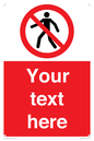 PA3006: Pedestrians Prohibited Sign