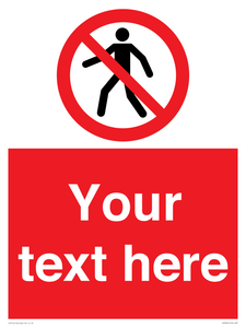 PA3006: Pedestrians Prohibited Sign