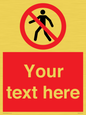 PA3006: Pedestrians Prohibited Sign