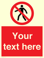 PA3006: Pedestrians Prohibited Sign