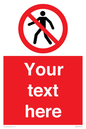 PA3006: Pedestrians Prohibited Sign