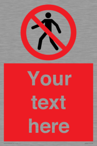 PA3006: Pedestrians Prohibited Sign