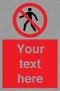 PA3006: Pedestrians Prohibited Sign