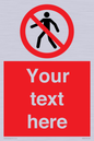 PA3006: Pedestrians Prohibited Sign