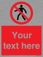 PA3006: Pedestrians Prohibited Sign