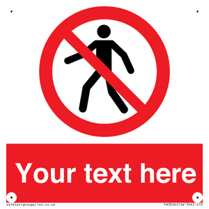 PA3006: Pedestrians Prohibited Sign