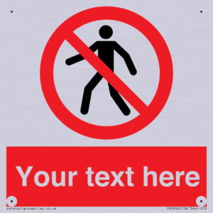 PA3006: Pedestrians Prohibited Sign