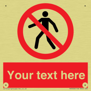 PA3006: Pedestrians Prohibited Sign