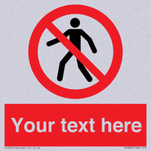 PA3006: Pedestrians Prohibited Sign