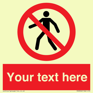 PA3006: Pedestrians Prohibited Sign